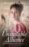 Beverley Oakley - An Unsuitable Alliance