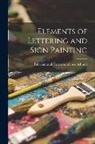 International Correspondence Schools - Elements of Lettering and Sign Painting