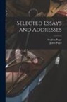 James Paget, Stephen Paget - Selected Essays and Addresses