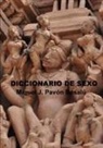Miquel J. Pavón Besalú - Diccionario de sexo