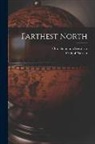 Fridtjof Nansen, Otto Neumann Sverdrup - Farthest North