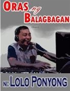 Lolo Ponyong - ORAS NG BALAGBAGAN