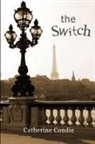 Catherine Condie - The Switch