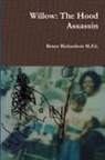 Renee Richardson M. Ed. - Willow