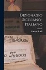 Giuseppe Biundi - Dizionario Siciliano-Italiano