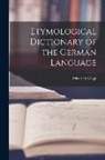 Friedrich Kluge - Etymological Dictionary of the German Language