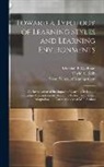 Marshall B. Goldman, David A. Kolb, Sloan School of Management - Toward a Typology of Learning Styles and Learning Environments: An Investigation of the Impact of Learning Styles and Discipline Demands on the Academ