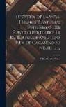 Giulio Cesare Croce - Historia De La Vida, Hechos Y Astucias Sutilísimas Del Rústico Bertoldo, La De Bertoldino Su Hijo, Y La De Cacaseno Su Nieto [...]