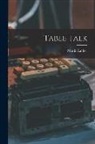 Martin Luther - Table Talk