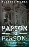 Russell Noble - PARSON TO PERSON
