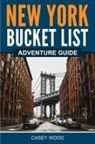 Casey Wood - New York Bucket List Adventure Guide