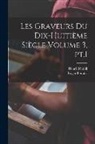 Henri Béraldi, Roger Portalis - Les graveurs du dix-huitième siècle Volume 3, pt.1