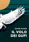 Davide Serafin - Il Volo dei Gufi