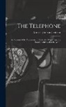 A[mos] E[merson] [Fro Dolbear - The Telephone: An Account of the Phenomena of Electricity, Magnetism, and Sound, as Involved in its Action