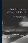 Nellie Clarke Brown, Elma Iona Locke, The Prisciila Publishing Company - The Priscilla Hardanger Book