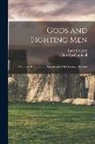 Lady Gregory, Finn Maccumhaill - Gods and Fighting Men: The Story of Tuatha De Danann and of the Fianna of Ireland
