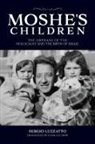 Sergio Luzzatto, Sergio/ Luczkiw Luzzatto - Moshe''s Children