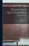 Ernest M. Henley, Walter Thirring - Elementary Quantum Field Theory