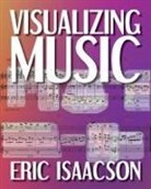 Eric Isaacson - Visualizing Music