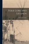 Anonymous - Folk-Lore and Legends: North American Indian