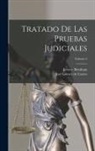 Jeremy Bentham, José Gómez de Castro - Tratado De Las Pruebas Judiciales; Volume 2