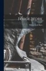 William Lewis Ilgen - Forge Work