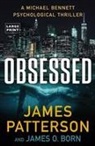 James O Born, James O. Born, James Patterson, James/ Born Patterson - Obsessed