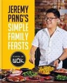Jeremy Pang - Jeremy Pang's School of Wok: Simple Family Feasts