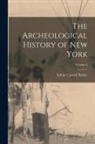 Arthur Caswell Parker - The Archeological History of New York; Volume 2