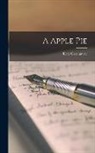 Kate Greenaway - A Apple Pie