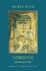 Merle Feld - Longing: Poems of a Life