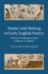 Taylor Cowdery, Taylor (University of North Carolina Cowdery - Matter and Making in Early English Poetry