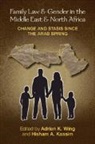 Adrien K. (University of Iowa) Kassim Wing, Hisham A. Kassim, Adrien K. Wing - Family Law and Gender in the Middle East and North Africa