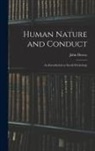 John Dewey - Human Nature and Conduct: An Introduction to Social Psychology