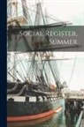 Anonymous - Social Register, Summer