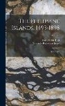 Emma Helen Blair, Alexander Robertson James - The Philippine Islands, 1493-1898: 1591-1593; Volume 8