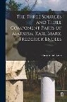 Vladimir Ilich Lenin - The Three Sources and Three Component Parts of Marxism. Karl Marx. Frederick Engels