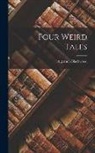 Algernon Blackwood - Four Weird Tales