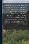 Anonymous - The Four Ancient Books of Wales [Black Book of Carmarthen, Book of Haneirin, Book of Taliesin, Red Book of Hergest] Containing the Cymric Poems Attrib