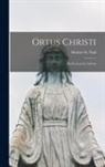 St Paul Mother - Ortus Christi: Meditations for Advent