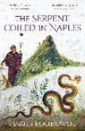 Marius Kociejowski, Kociejowski Marius - Serpent Coiled in Naples