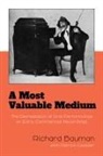 Richard Bauman, Richard/ Feaster Bauman - Most Valuable Medium