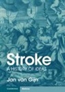 Jan van Gijn, Jan (Universiteit Utrecht van Gijn, Jan (Utrecht University Medical Centre) Van Gijn, van Gijn Jan - Stroke