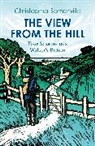 Christopher Somerville, Somerville Christopher - View From the Hill