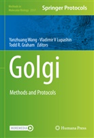 Todd R. Graham, Vladimir V Lupashin, Vladimir V. Lupashin, Todd R Graham, Vladimir V Lupashin, Yanzhuang Wang - Golgi