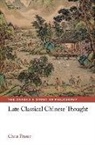 Chris Fraser, Chris (Lee Chair in Chinese Thought and Cu Fraser, Chris (Lee Chair in Chinese Thought and Culture Fraser - Late Classical Chinese Thought