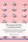 Heather Burnett, Heather (Cnrs-Universite Paris Diderot) Burnett, Burnett Heather - Meaning, Identity, and Interaction