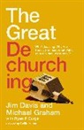 Ryan P. Burge, Jim Davis, Michael Graham - The Great Dechurching