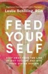 Leslie Schilling - Feed Yourself