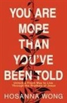 Hosanna Wong - You Are More Than You've Been Told